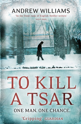 To Kill a Tsar