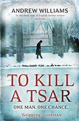 To Kill A Tsar